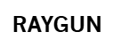 RAYGUN